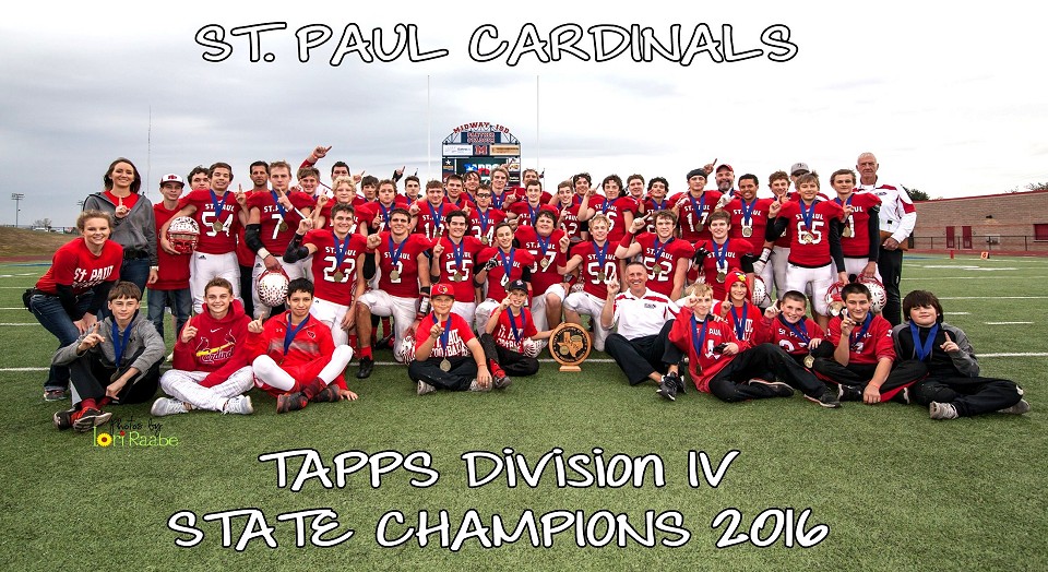 St. Paul Cardinals - 2016 TAPPS Division IV Football State Champions